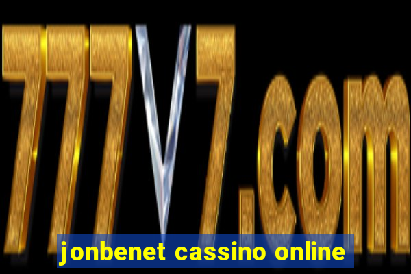 jonbenet cassino online